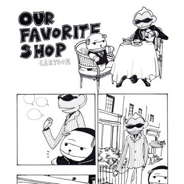 OUR FAVORITE SHOP