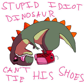 Stupid Dinosaur