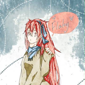 Flaky.