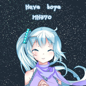 Have hope,MH370