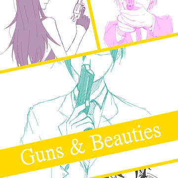 GUNS & BEAUTIES