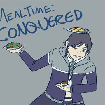 Meal Time: Conquered