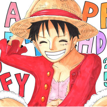 HAPPY BIRTHDAY !  ルフィ！！！
