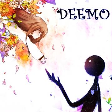 Deemo-!