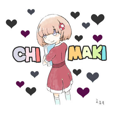 CHI-MAKI!!