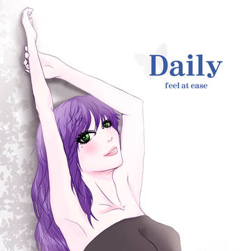 daily,feel at ease