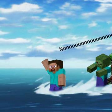 Steve:"Noooooooooooooooo"