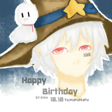 Happy Birthday to まふまふ