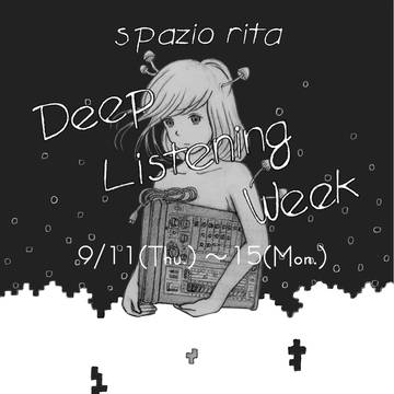 spazio rita Deep Listening Week