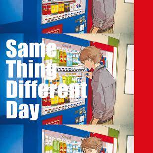 Same Thing Different Day【新刊サンプル】