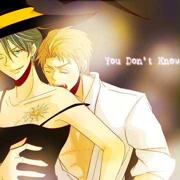【鹿誕☆10/31】You Don't Know Me.
