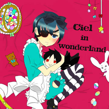 Ciel in wonderland
