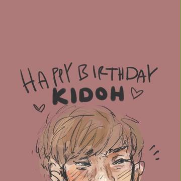 HAPPY BIRTHDAY KIDOH