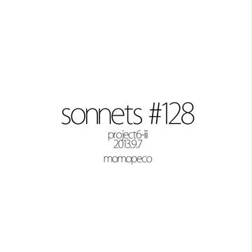 【Web再録】sonnets#128＋おしらせ