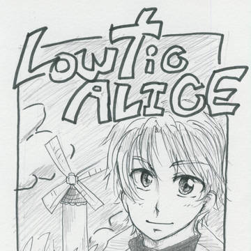 Lowtic ALICE  …の表紙のつもり