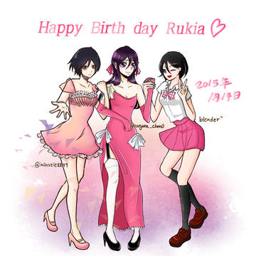 HAPPY BIRTH DAY 朽木ルキア!