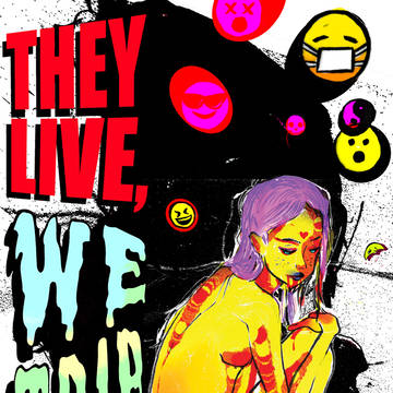 THEY LIVE WE TRIP