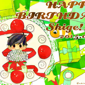 ● Shige-chan HBD! ●