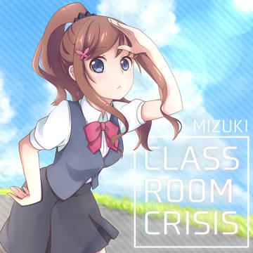 Classroom☆Crisis