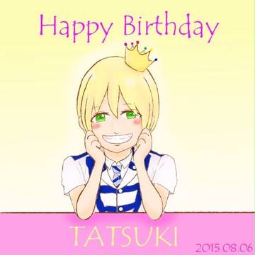 HappyBirthday タツキ