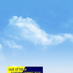 【8/23 発行】 out of blue comes～サンプル