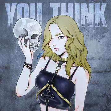 You Think