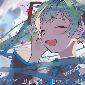 HAPPY BIRTHDAY MIKU