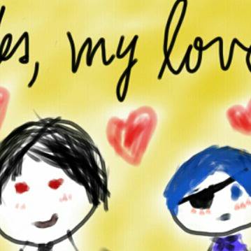 yes, my love