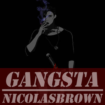 GANGSTA nicolas brown