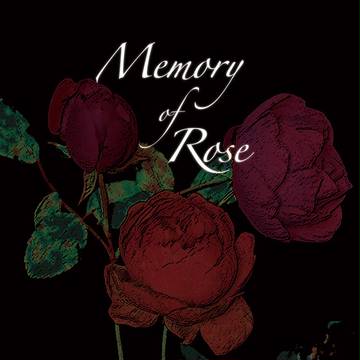 【Rule of rose】Memory of Rose