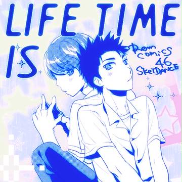 【再録】LIFE TIME IS RESPECT