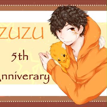 ズズ君5周年+α