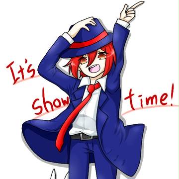 ｢It's show time!｣