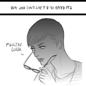 why jan can't say f u to bayo