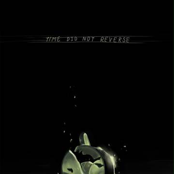 time did not reverse