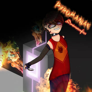Pyromaniac