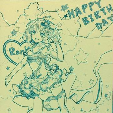 ランカちゃん誕生日おめ!!!!