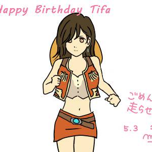 ティファ誕生日おめでとう