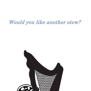 予告『Would you like another stew？』