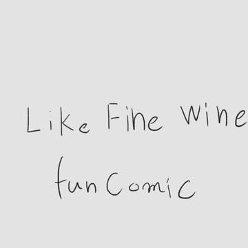 like fine wine fun comic
