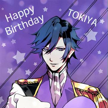 トキヤ生誕祭!