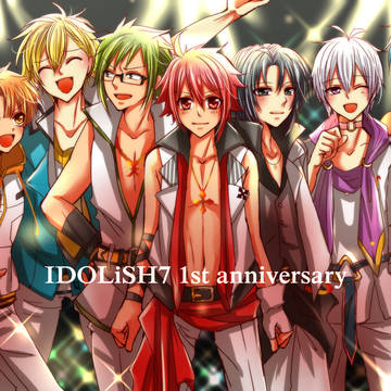 IDOLiSH７ 1st  anniversary