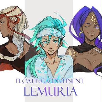 [Floating Continent - LEMURIA]