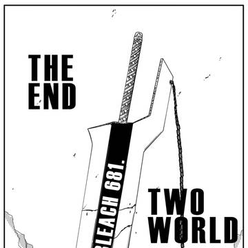 Chapter 681 - The End Two World