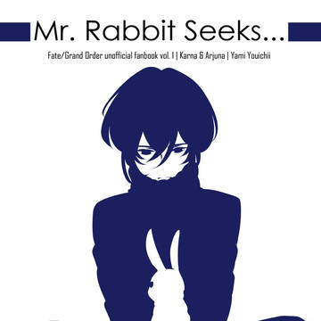 Mr. Rabbit Seeks...