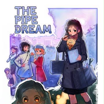 THE PIPE DREAM