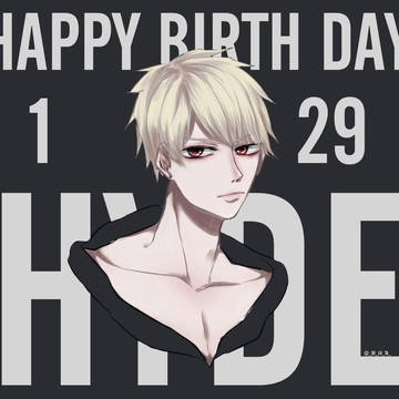 HAPPY BIRTH DAY HYDE