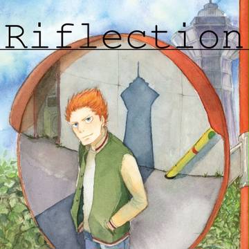 【新刊サンプル】Riflection-Rifraction