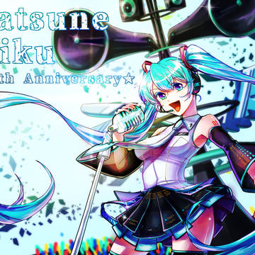 初音ミク 10th Anniversary