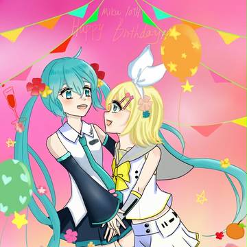 miku10thお誕生日おめでとう！